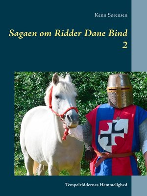 cover image of Sagaen om Ridder Dane Bind 2
